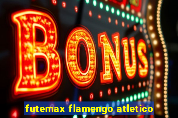 futemax flamengo atletico